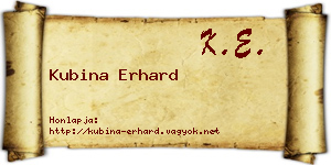 Kubina Erhard névjegykártya